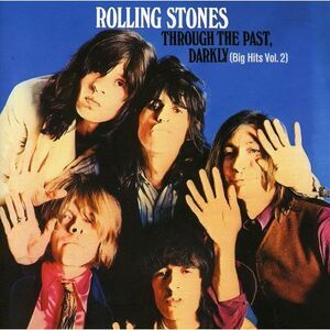 The Rolling Stones - Through the Past Darkly: Big Hits Volume 2  CD